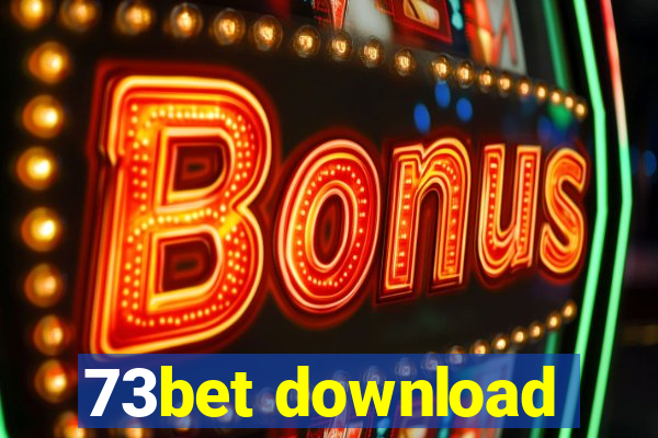 73bet download